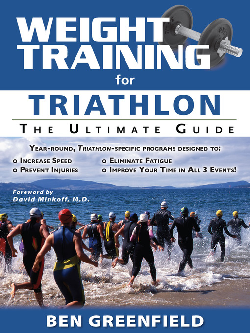 Title details for Weight Training for Triathlon by Ben Greenfield - Available
